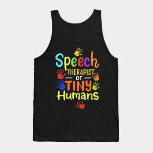 Speech Therapist Of Tiny Humans Tank Top